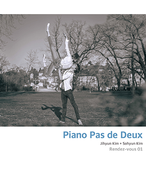 Piano Pas de Deux_Rendez-vous 01 (김지현&김소현) CD