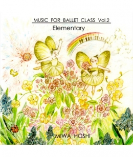 HOSHI MIWA Ballet Class Vol.2 (CD)